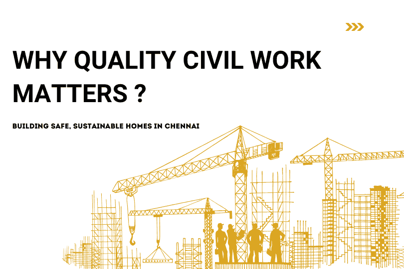 Quality civil construction in Chennai
